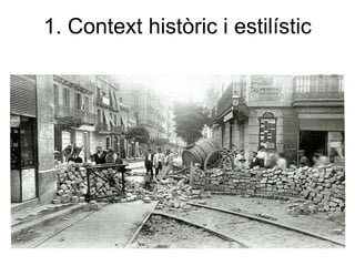 1. Context històric i estilístic
 