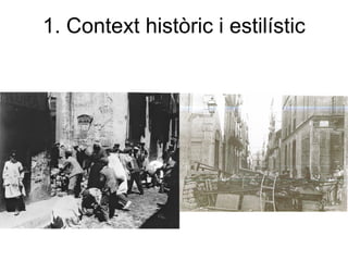 1. Context històric i estilístic
 