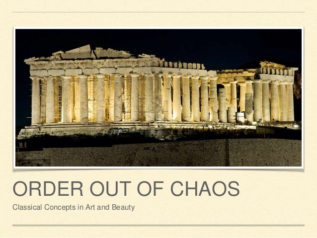 460.01a order out of chaos plato