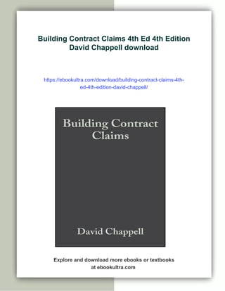 Building Contract Claims 4th Ed 4th Edition David Chappell | PDF