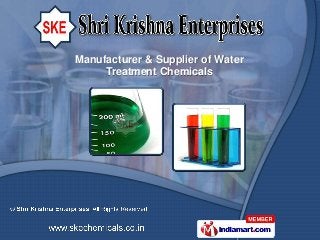 Manufacturer & Supplier of Water
     Treatment Chemicals
 