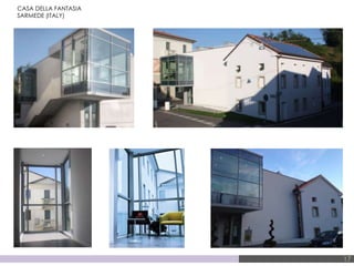 17
CASA DELLA FANTASIA
SARMEDE (ITALY)
 