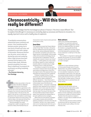 FINANCIAL ADVISERS
By AinsleyTo
Chronocentricity - Will this time
really be different?
the excerpt above was written in th...