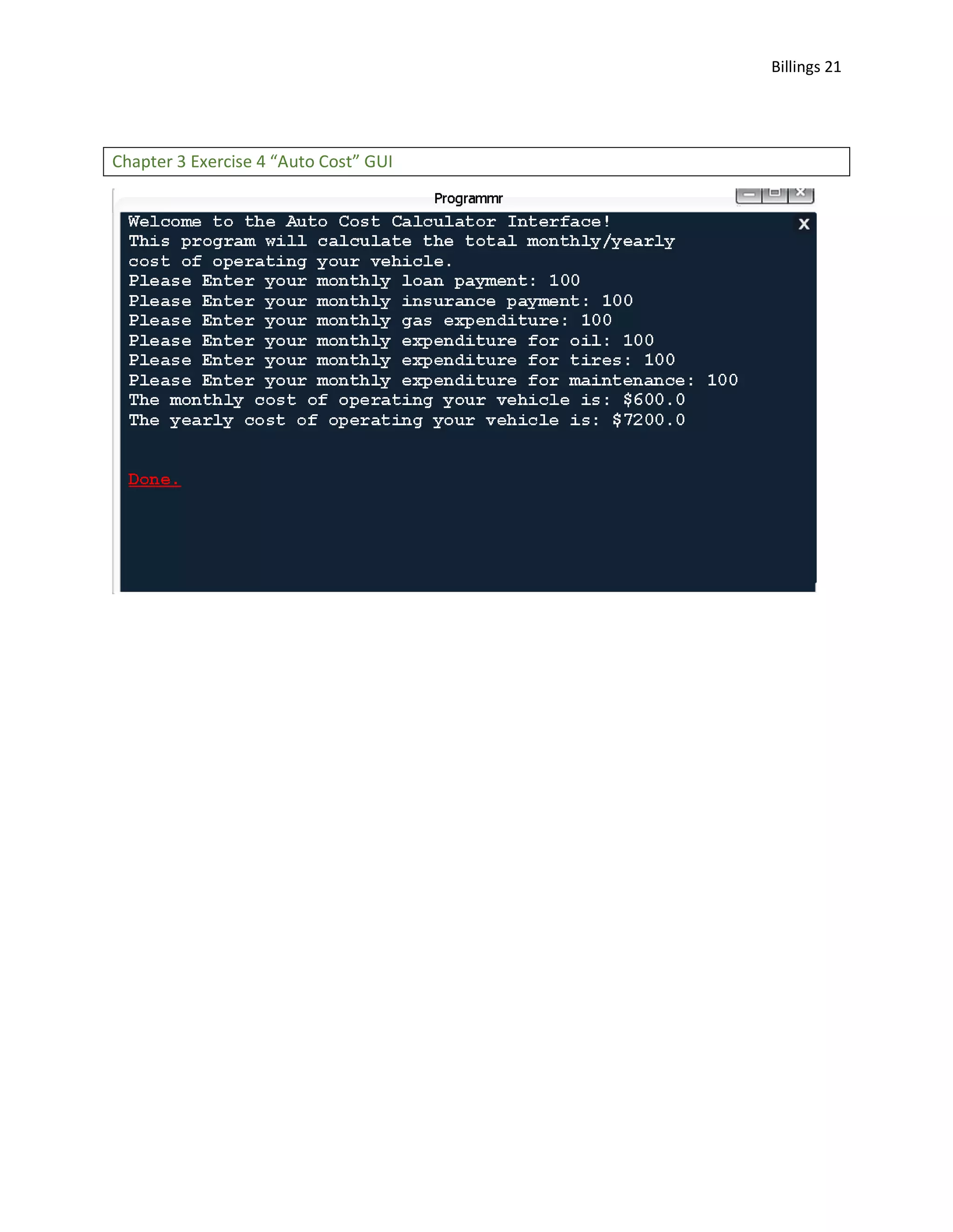 Billings 21 Chapter 3 Exercise 4 “Auto Cost” GUI 