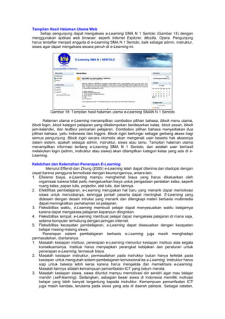 Tampilan Hasil Halaman Utama Web
    Setiap pengunjung dapat mengakses e-Learning SMA N 1 Sentolo (Gambar 18) dengan
mengg...