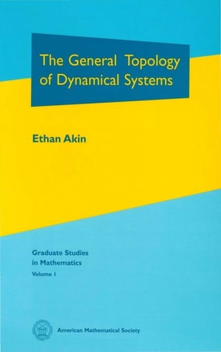 Dynamicil The General Topology of Dynamical Systems Ethan Akin | PDF