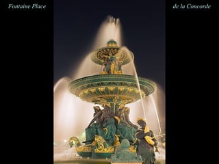 Fontaine Place   de la Concorde
 