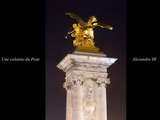 Une colonne du Pont   Alexandre III
 