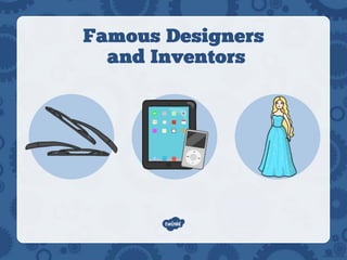 466444574-Famous-Designers-and-Inventors-ppt.ppt