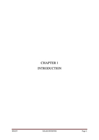 MSCET SOLAR INVERTER Page 1
CHAPTER 1
INTRODUCTION
 