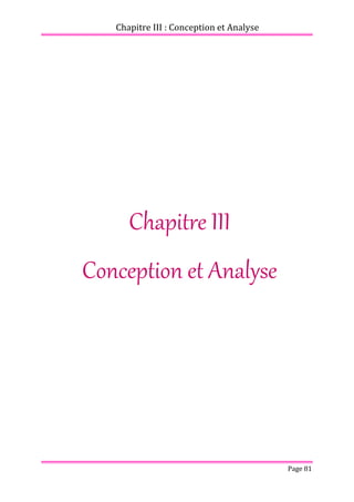 Chapitre III : Conception et Analyse
Page 81
Chapitre III
Conception et Analyse
 