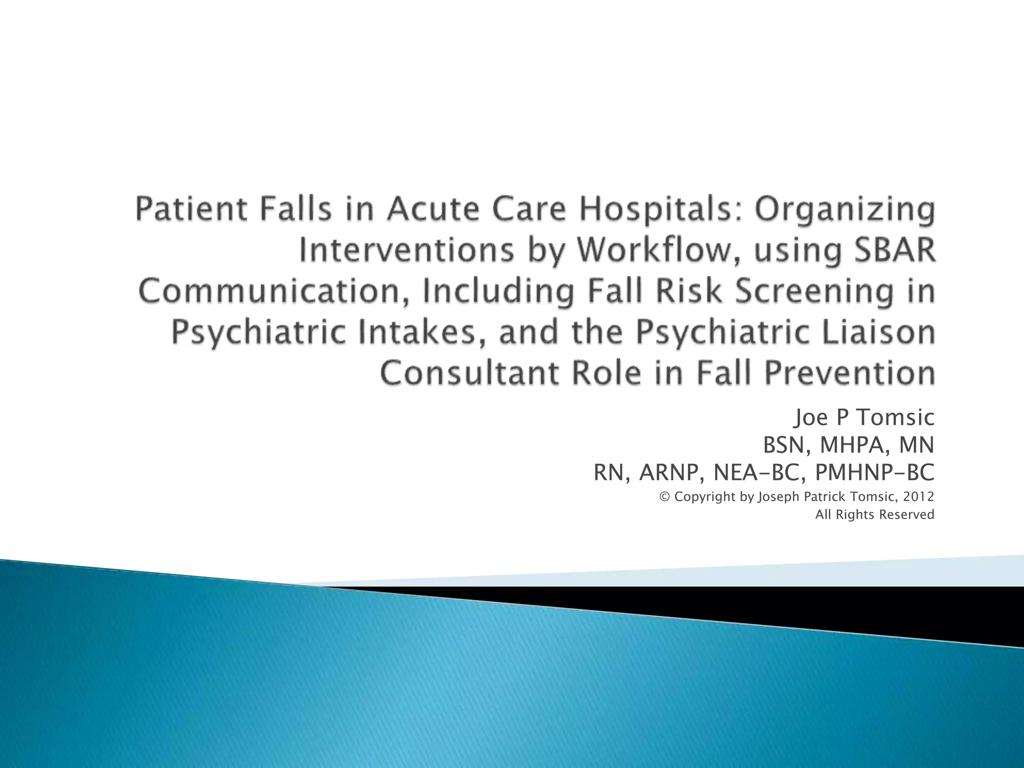 Preventing Patient Falls in Acute Care Hospitals | PPTX