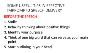 469558658-ORGANIZING-AND-DELIVERING-AN-IMPROMPTU-SPEECH-pptx.pptx