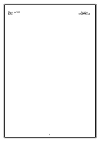 Place: ANPARA Signature 
Date: RAVIRANJAN 
3 
