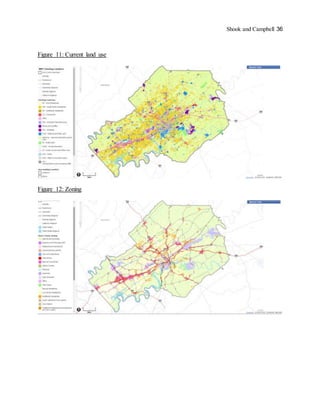 Shook and Campbell 36
Figure 11: Current land use
Figure 12: Zoning
 