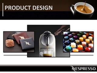 PRODUCT DESIGN
 