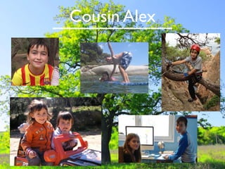 Cousin Alex