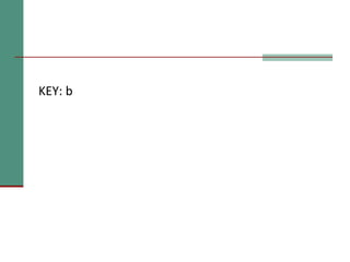 KEY: b
 