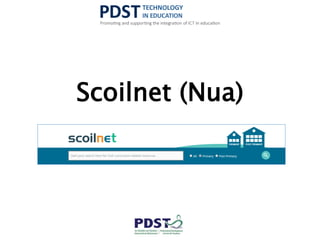 Scoilnet (Nua)
 