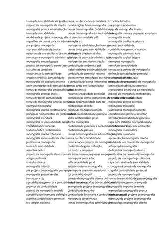 temas de contabilidade de gestão
projeto de monografia de direito
monografia pronta administração
temas de contabilidade
modelos de projeto de monografia
sugestões de temas para tcc administração
pre projeto monografia
atps contabilidade de custos
estrutura de um escritório de contabilidade
temas para monografia administração
monografia em pedagogia
projeto de monografia como fazer
tcc ciências contábeis
importância da contabilidade
artigos científicos contabilidade
monografia de auditoria interna
abrir um escritório de contabilidade
temas de monografia de contabilidade
monografia prontas gratis
temas de tcc de contabilidade
temas de monografia ciencias contabeis
exemplo monografia
monografia direito constitucional
principios fundamentais de contabilidade
monografia estrutura
monografia responsabilidade social
contabilidade conclusão
trabalho sobre contabilidade
monografia direito tributario
monografia sobre auditoria interna
justificativa monografia
temas da contabilidade
assuntos de tcc
projeto de monografia direito penal
artigos auditoria
trabalhos feiros
monografia tributos
pré projeto de monografia pedagogia
monografia gestao escolar
temas para tfg
contabilidade gerencial x contabilidade financeira
projetos de contabilidade
projeto de monografia modelo
contabilidade financeira definição
planilha contabilidade gerencial
tcc simples nacional
tema para tcc ciencias contabeis
considerações finais monografia
temas de monografia contabilidade
temas de monografia em contabilidade
tcc ciencias contabeis pdf
assuntos tcc
monografia administração financeira
temas de tcc para contabilidade
monografia direito trabalho
monografia pronta de administração
monografias em administração
contabilidade ambiental pdf
trabalhos feitos de contabilidade
contabilidade gerencial resumo
planejamento estratégico escritório de contabilidade
a contabilidade como ferramenta de gestão empresarial
temas de tcc em contabilidade
tema de um tcc
resumo contabilidade gerencial
contabilidade como instrumento de gestão empresarial
temas de contabilidade para tcc
contabilidade receita
conclusão monografia pronta
padoveze contabilidade gerencial
sobre contabilidade geral
minha monografia
contabilidade gerencial e contabilidade financeira
contabilidade passivo
temas de monografia em administração
tema para tcc contabilidade
como elaborar projeto de monografia
contabilidade geral definição
tcc custos e despesas
tcc sobre micro e pequenas empresas
monografia pronta doc
pdf contabilidade geral
auditoria interna monografia
monografia direito internacional
tcc contabilidade pdf
projeto de monografia direito civil
temas de monografias de contabilidade
exemplos de projeto de monografia
contabilidade trabalho
contabilidade financeira x contabilidade gerencial
monografia apresentada
temas de monografias administração
tcc sobre tributos
pre projeto academico
epígrafe monografia direito
monografia micro e pequenas empresas
monografia saude
monografia auditoria externa
projeto contabilidade
contabilidade gerencial marion
monografia administracao
monografia capital de giro
exemplos monografia
exercícios contabilidade
temas para projeto de monografia
definição contabilidade gerencial
monografia de educação
estrutura de um projeto de monografia
atkinson contabilidade gerencial
cronograma de projeto de monografia
projeto de monografia metodologia
tcc historia da contabilidade
monografia pronta exemplo
monografia tributario
justificativa monografia pronta
contabilidade gerencial atkinson
introdução contabilidade gerencial
capa para trabalho de contabilidade
contabilidade financeira ambiental
monografia matemática
monografia qualidade
apresentação monografia direito
modelo de um projeto de monografia
anteprojeto monografia
dedicatória monografia direito
justificativa de projeto de monografia
projeto de monografia justificativa
capa de trabalho de contabilidade
cronograma projeto de monografia
crepaldi contabilidade gerencial
projeto de monografia pdf
temas de contabilidade para monografia
contabilidade gerencial crepaldi
monografia imposto de renda
metodologia monografia pronta
metodologia de projeto de monografia
estrutura de projeto de monografia
metodologia monografia direito
 