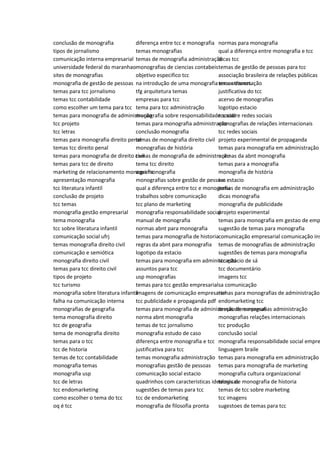 conclusão de monografia
tipos de jornalismo
comunicação interna empresarial
universidade federal do maranhao
sites de monografias
monografia de gestão de pessoas
temas para tcc jornalismo
temas tcc contabilidade
como escolher um tema para tcc
temas para monografia de administração
tcc projeto
tcc letras
temas para monografia direito penal
temas tcc direito penal
temas para monografia de direito civil
temas para tcc de direito
marketing de relacionamento monografia
apresentação monografia
tcc literatura infantil
conclusão de projeto
tcc temas
monografia gestão empresarial
tema monografia
tcc sobre literatura infantil
comunicação social ufrj
temas monografia direito civil
comunicação e semiótica
monografia direito civil
temas para tcc direito civil
tipos de projeto
tcc turismo
monografia sobre literatura infantil
falha na comunicação interna
monografias de geografia
tema monografia direito
tcc de geografia
tema de monografia direito
temas para o tcc
tcc de historia
temas de tcc contabilidade
monografia temas
monografia usp
tcc de letras
tcc endomarketing
como escolher o tema do tcc
oq é tcc
diferença entre tcc e monografia
temas monografias
temas de monografia administração
monografias de ciencias contabeis
objetivo especifico tcc
na introdução de uma monografia encontramos
tfg arquitetura temas
empresas para tcc
tema para tcc administração
monografia sobre responsabilidade social
temas para monografia administração
conclusão monografia
temas de monografia direito civil
monografias de história
temas de monografia de administração
tema tcc direito
aqui monografia
monografias sobre gestão de pessoas
qual a diferença entre tcc e monografia
trabalhos sobre comunicação
tcc plano de marketing
monografia responsabilidade social
manual de monografia
normas abnt para monografia
temas para monografia de historia
regras da abnt para monografia
logotipo da estacio
temas para monografia em administração
assuntos para tcc
usp monografias
temas para tcc gestão empresarial
imagens de comunicação empresarial
tcc publicidade e propaganda pdf
temas para monografia de administração de empresas
norma abnt monografia
temas de tcc jornalismo
monografia estudo de caso
diferença entre monografia e tcc
justificativa para tcc
temas monografia administração
monografias gestão de pessoas
comunicação social estacio
quadrinhos com caracteristicas ideologicas
sugestões de temas para tcc
tcc de endomarketing
monografia de filosofia pronta
normas para monografia
qual a diferença entre monografia e tcc
dicas tcc
temas de gestão de pessoas para tcc
associação brasileira de relações públicas
temas dissertação
justificativa do tcc
acervo de monografias
logotipo estacio
tcc sobre redes sociais
monografias de relações internacionais
tcc redes sociais
projeto experimental de propaganda
temas para monografia em administração
normas da abnt monografia
temas para a monografia
monografia de história
tcc estacio
temas de monografia em administração
dicas monografia
monografia de publicidade
projeto experimental
temas para monografia em gestao de emp
sugestão de temas para monografia
comunicação empresarial comunicação ins
temas de monografias de administração
sugestões de temas para monografia
tcc estácio de sá
tcc documentário
imagens tcc
sa comunicação
temas para monografias de administração
endomarketing tcc
temas de monografias administração
monografias relações internacionais
tcc produção
conclusão social
monografia responsabilidade social empre
linguagem braile
temas para monografia em administração
temas para monografia de marketing
monografia cultura organizacional
temas de monografia de historia
temas de tcc sobre marketing
tcc imagens
sugestoes de temas para tcc
 