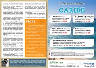 (casuarinas), dão um toque mágico a esta           Eles vão dos mais requintados, com qualida-
     enseada, que possui este nome devido a             de internacional, aos mais simples, que se
     grande parte de sua vegetação ser                  especializaram em servir frutos do mar com
     característica de mangue.                          os mais variados sabores. A vida noturna
         A região dos Lagos e chamada e conheci-        também não deixa nada a desejar. As várias
     da como a Costa do Sol é considerada uma           boates e danceterias estão sempre lotadas
     das mais belas regiões do litoral do sudeste       de um público bonito e jovem, num clima de
     brasileiro. Uma de suas principais caracterís-     muita azaração.
     ticas é conseguir conviver harmonicamente              Vá conhecer a região dos lagos e depois
     com os contrastes vindos do luxo e da simpli-      tire suas próprias conclusões desta “Costa”
     cidade, do moderno e do colonial, tudo com         maravilhosa.situada no norte do estado do
     a naturalidade de um povo acostumado a             Rio de Janeiro e vivencie uma ótima viagem!
     receber e a tratar com simpatia todos os tu-
     ristas que visitam suas belezas naturais.
         No total, a Região dos Lagos é formada
     por 13 cidades que compreendem mais de
     100 quilômetros de litoral: Araruama, Arma-
                                                          dicas
     ção dos Búzios, Arraial do Cabo, Cabo Frio,
     Carapebus, Casimiro de Abreu, Iguaba Gran-                • Você não pode deixar de beber
     de, Macaé, Maricá, Quissamã, Rio das Ostras,          um açaí na frente da barraca Fishbone,
     São Pedro da Aldeia e Saquarema. Todas elas,          na praia de Geribá;
     com inúmeras lagoas e praias belíssimas para              • Curtir a noite na rua das pedras é
     todos os gostos, desde as de mar aberto,              algo inesquecível, gente bonita e
     propícias à prática do surfe, como aquelas de
     enseada com águas calmas, favoráveis para o
                                                           agitação a noite toda;
     mergulho.                                                 • A balada atual são as boates
         A atividade mais tradicional encontrada           Pacha e Privilege, em Búzios;
     na região continua sendo a extração de sal                • Se quiser comer bem e barato na
     marinho, presente em abundância por toda a            rua das pedras, o restaurante do Davi
     costa fluminense. Geralmente junto às salinas         é a opção certa;
     encontram-se os moinhos de ventos, consi-
                                                               • O famoso Chezmichou continua
     derados também um dos símbolos da região,
     juntamente com o sol que brilha 300 dias no           abalando em Búzios na rua das pedras;
     ano sob um céu azul e limpo.                              • Em cabo Frio você não pode
         Ao visitar as várias cidades que compõem          deixar de ir no bairro da Gamboa
     o cenário dessa região litorânea, não é difícil       comprar roupas de banho na famosa
     encontrar colônias de pescadores espalhadas           rua dos biquínis;
     pelas praias mais calmas. Apesar de todo o
                                                               • Comer bem e barato em cabo
     desenvolvimento, ainda existem muitas famí-
     lias que vivem em função da pesca, o que              Frio é no Galeto do Zé;
     intensifica ainda mais a tonalidade rústica de            • Em Arraial do Cabo, sol é na
     algumas de suas paisagens.                            prainha e não se esqueça de fazer um
         Quem gosta de boa comida irá se surpre-           passeio de escuna á praia dos Anjos.
     ender com os restaurantes da Costa do Sol.


                      Elcio Vieira é formado em Pedagogia e Turismo, Pós Graduado em Psicopedagogia
                      Clínica e Institucional, atua no mercado de turismo em Brasília há 26 anos, tendo
                      visitado mais de 15 paises. Morou 3 anos na itália e na França e atualmente traba-
                      lha na Sanchat Tour operadora.
                      Contato: 61 9261-2778 ou revistaposiatividade@yahoo.com.br

20                                                                                                         21
 