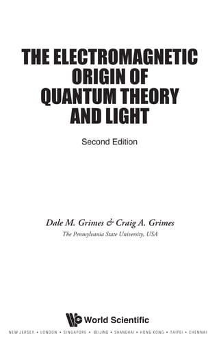 The Electromagnetic Origin Of Quantum Theory And Light 2nd Edition ...