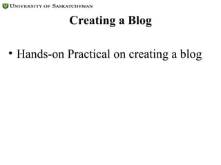 Creating a Blog Hands-on Practical on creating a blog 