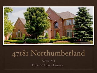 47181 Northumberland, Novi, MI 