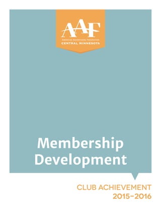 Membership
Development
Club Achievement
2015-2016
 