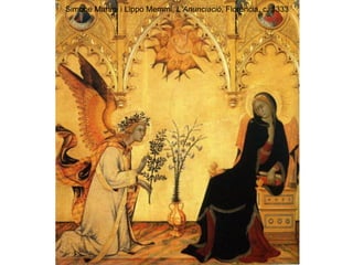 Simone Martini i Lippo Memmi,  L’Anunciació , Florència, c. 1333 