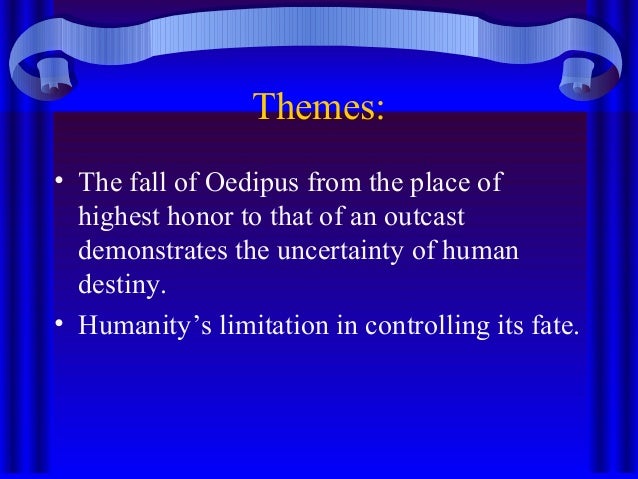 the fall of the male hero in oedipus rex by sophocles Oedipus rex by sophocles – famous for his oedipus trilogy: oedipus rex characteristics of a tragic hero must have a fall from greatness. the fall of the male hero in oedipus rex by sophocles Oedipus rex by sophocles – famous for his oedipus trilogy: oedipus rex characteristics of a tragic hero must have a fall from greatness.
