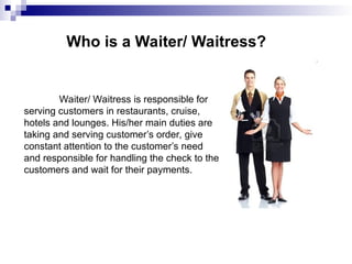 Waitress Roles 472314191-FOOD-AND-BEVERAGE-SKILLS-TRAINING-_ MOdules on trainings.ppt