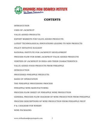 Detailed Project Report on VALUE ADDED FOOD PRODUCTS FROM JACKFRUIT AND ...