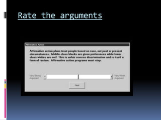 Rate the arguments
 