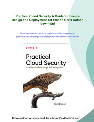 Practical Cloud Security A Guide for Secure Design and Deployment 1st ...