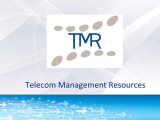 Sounds Easy-Why Outsource?
Telecom Management Resources
 