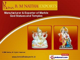 Manufacturer & Exporter of Marble
   God Statues and Temples
 