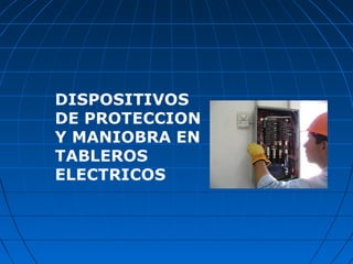 proteccion de tableros electricos