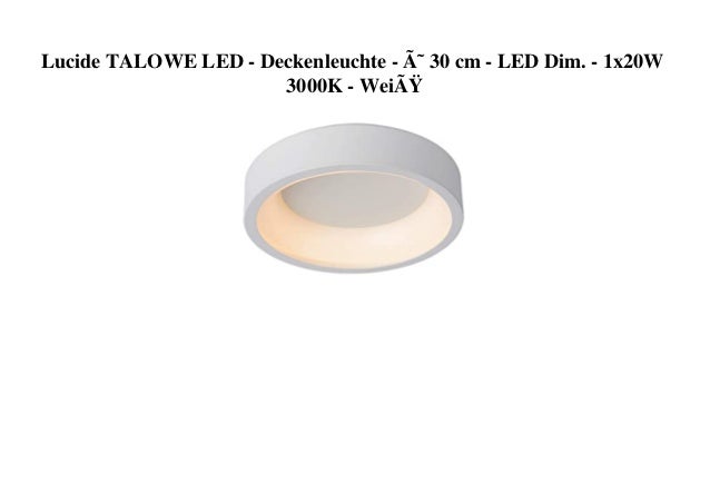 Top Product Lucide Talowe Led Deckenleuchte A 30 Cm Led Dim