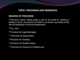 475539267-Provisions-and-Reserves-ppt.ppt