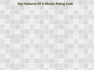 Top Features Of A Musto Riding Coat
 