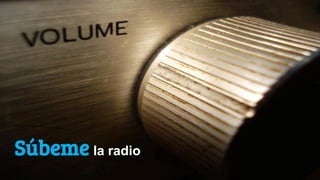 Súbeme la radio
 