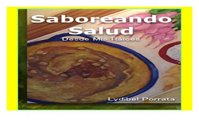 Saboreando Salud Desde Mis Raices Read E Book