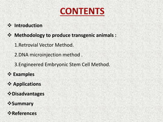 Transgenic animals - A brief review | PPTX