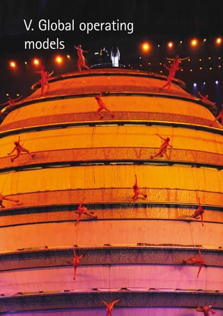 41
V. Global operating
models
 