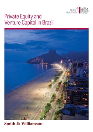 Private Equity and
Venture Capital in Brazil
 