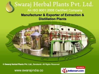 Manufacturer & Exporter of Extraction &
          Distillation Plants
 