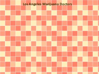 Los Angeles Marijuana Doctors
 