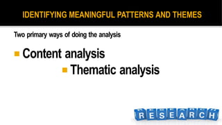 Patterns-and-Themes in Qualitative Research | PPTX